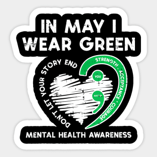 Mental Health May Wear Green Semicolon Depression Awareness Sticker